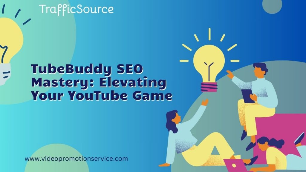 TubeBuddy SEO Mastery